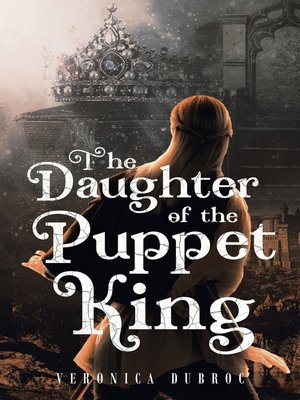 cover image of The Daughter of the Puppet King